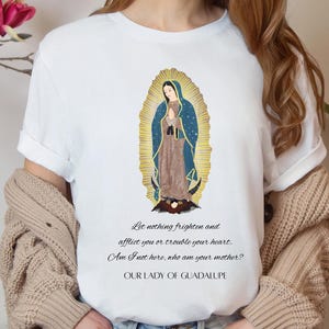 Our Lady of Guadalupe T-Shirt, Blessed Virgin Mary T Shirt, Blessed Mother Shirt, Catholic Shirt, Catholic Gift, Catechist Shirt and Gift