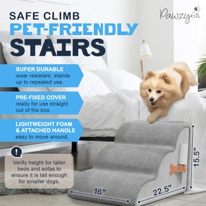 May include: A gray pet-friendly stair with three steps, designed for easy access to beds and sofas. The stairs are 16 inches wide, 22.5 inches long, and 15.5 inches high. The text on the image says "SAFE CLIMB PET-FRIENDLY STAIRS". A dog is on the bed.