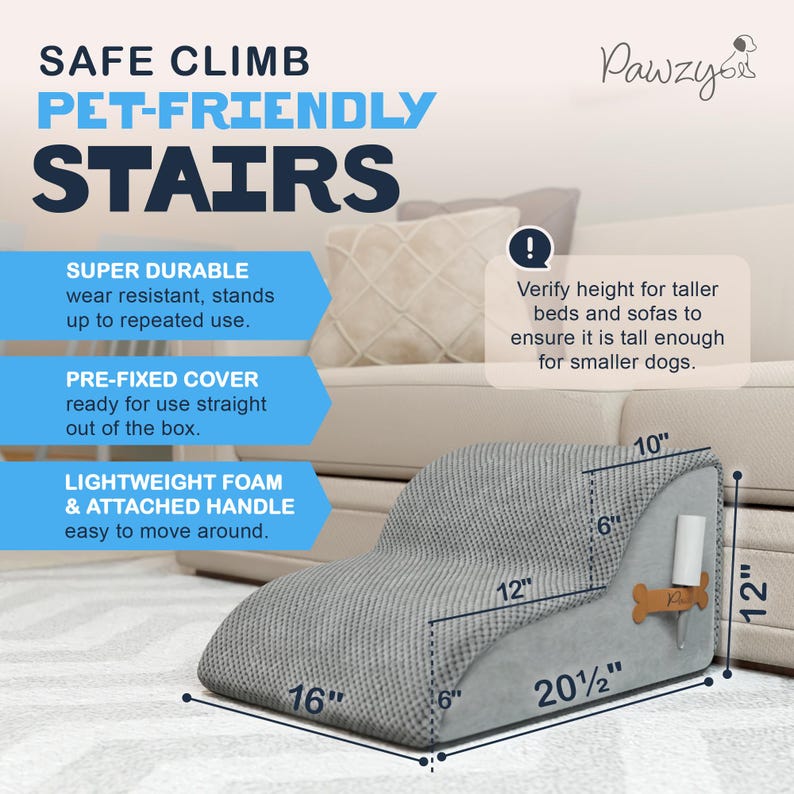 May include: Gray pet stairs with the text "SAFE CLIMB PET-FRIENDLY STAIRS." The stairs are 20 1/2 inches long, 16 inches wide, and 12 inches high. Features include a pre-fixed cover and lightweight foam. Includes an attached handle.