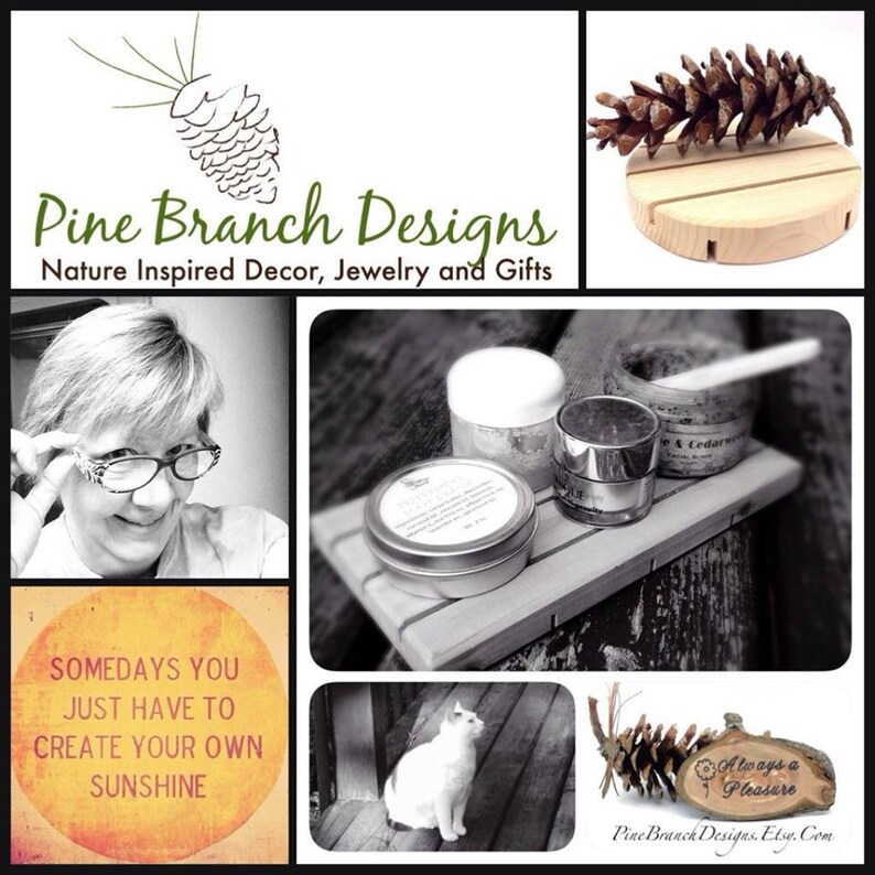 K&ouml;nnte beinhalten: Eine Collage mit Produkten von Pine Branch Designs. Enth&auml;lt einen h&ouml;lzernen Tannenzapfenhalter, verschiedene Gl&auml;ser und Dosen, eine wei&szlig;e Katze und ein Schild mit der Aufschrift "Always a Pleasure". Der Text "Pine Branch Designs" und "Nature Inspired Decor, Jewelry and Gifts" ist ebenfalls sichtbar.