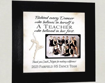 Dance Teacher Gift, Teacher Appreciation Gift, Dance Recital Gift from Students, Behind Every Dancer, Dance Teacher Gifts Frame,