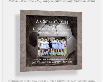 Custom Made Soccer Coach Photo Frame: Personalized ANY Sport Team Quote, 12x12 Mat
