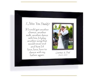 Custom Made Father Memorial Wedding Dance Photo Frame, Personalized ANY Quote Keepsake, 8x10 Mat