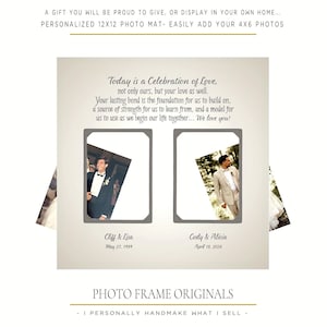 May include: A 12x12 inch personalized photo mat with two 4x6 inch openings. The mat features the text: Today is a Celebration of Love, not only ours, but your love as well. Your lasting bond is the foundation for us to build on, a source of strength for us to learn from, and a model for us to use as we begin our life together... We love you! Below the openings are the names Cliff & Lisa with the date May 27, 1989, and Cody & Alicia with the date April 18, 2026.