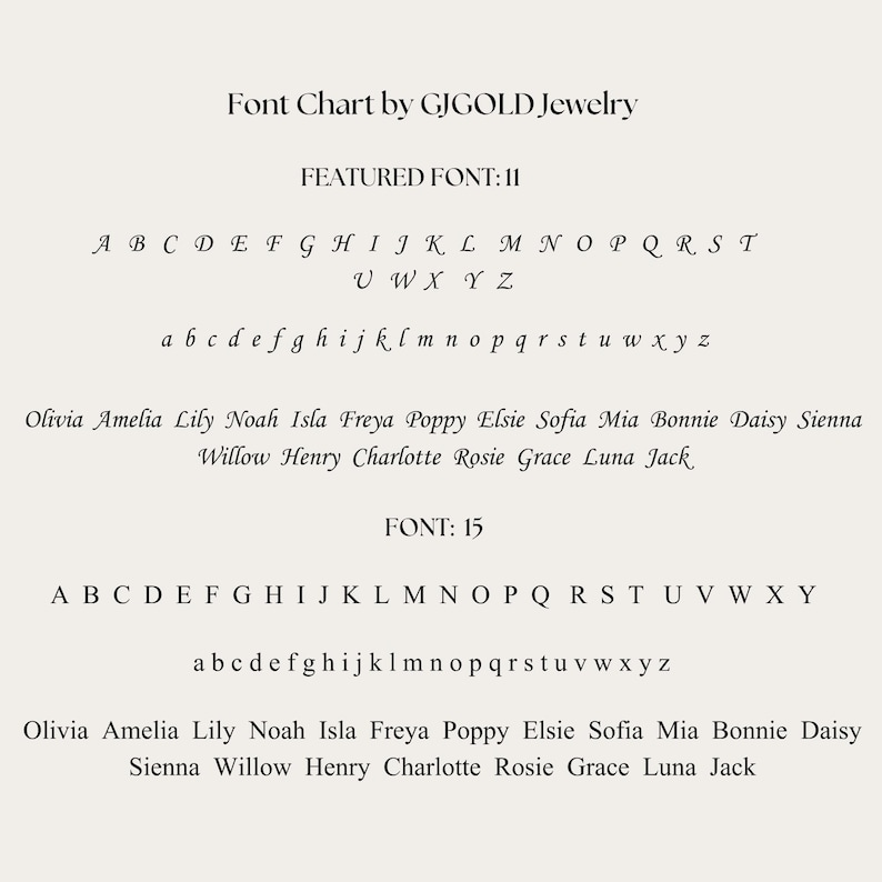 May include: A font chart by GJGOLD Jewelry, showcasing two featured fonts, 11 and 15. The chart displays uppercase and lowercase alphabets, along with a selection of names in each font style. Ideal for jewelry design.