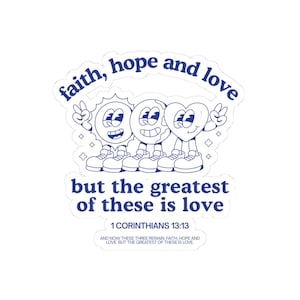 Corinthians Faith, Hope and Love Sticker | Christian Decor | Faith Stickers