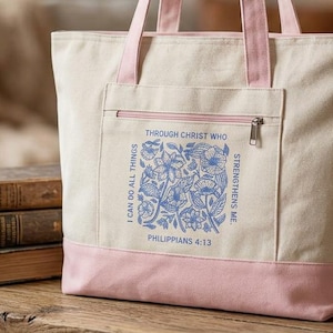Philippians 4:13, I Can Do All Things Zippered Canvas Tote, Teacher Bag, Gift for Mom, Square Floral Scripture Design, Church Tote