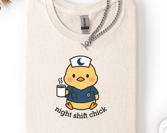 Night shift chick Shirt, Nurse Shirt, funny Nurse Gift, Caregiver Gift, Medical Staff tee, Nurse Day Gift, Registered silly goose