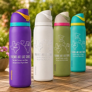 May include: Four Owala water bottles in purple, white, green, and teal. Each bottle has a different colour lid and a graphic of a state with names and the text "FRIENDS ARE LIKE STARS". The text "You don't always see them, but you know they're there" is also printed on each bottle.