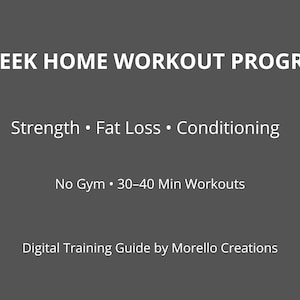 以下が含まれることがあります： グレーの背景にデジタルトレーニングガイド。テキストは「8 Week Home Workout Program」と表示され、筋力、脂肪減少、コンディショニングを目的としています。ワークアウトは30〜40分で、ジムは必要ありません。ガイドはMorello Creationsによるものです。