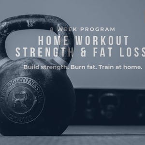 8 Week Home Workout Program PDF | Full Body Strength Training Plan | No Gym Fitness Guide | Fat Loss & Muscle Building
