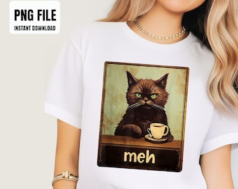 Zabawny mem z czarnym kotem, meh, miłośnik kotów, sarkastyczny humor, projekt sublimacji, grafika cyfrowa, ilustracje PNG, natychmiastowe pobieranie