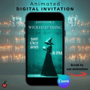 Puede incluir: Una invitación digital en la pantalla de un smartphone. La invitación dice "Join us for a Wicked Evening" con la fecha "31 de octubre de 2025" y la hora "8 PM". Presenta una ilustración de bruja. El texto "Animated DIGITAL INVITATION" está en la parte superior.