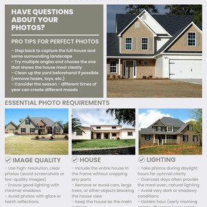 May include: A photo guide with text about taking photos of houses. The guide includes tips for perfect photos, such as capturing the full house and considering the season. It also lists essential photo requirements, including image quality, house presentation, and lighting.