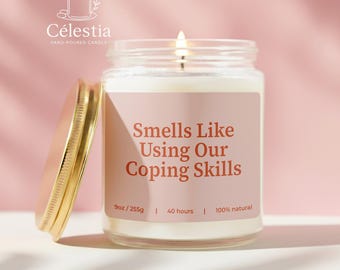 Funny Therapy Gift | Smells Like I'm Using My Coping Skills | Mental Health Candle, Counselor Gift, Psychologist, Self Care Gift