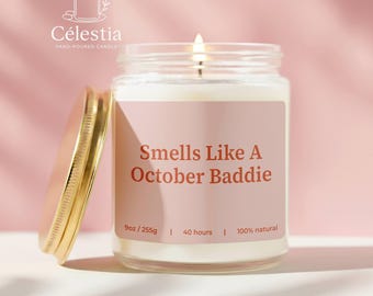 October Birthday Gift for Her | Smells Like an October Baddie Candle | Funny Libra Scorpio Birthday Gift Best Friend | Fall Birthday Gift