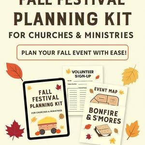 Puede incluir: Gráfico beige con el texto "FALL FESTIVAL PLANNING KIT" y "FOR CHURCHES & MINISTRIES". Incluye una tableta con un gráfico temático de otoño, una hoja de inscripción de voluntarios y un mapa de eventos. Presenta hojas de otoño y el texto "PLAN YOUR FALL EVENT WITH EASE!"