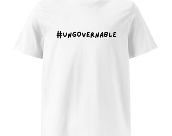 Ungovernable Tee