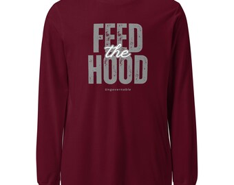 Feed The Hood Long Sleeve Tee