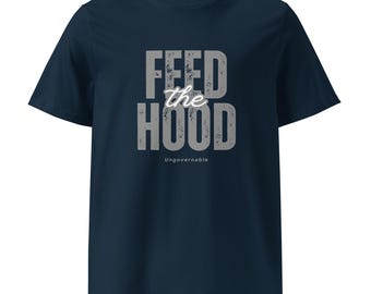 Feed The Hood Tee