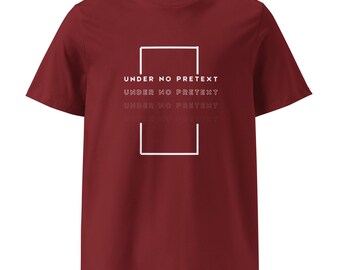 Under No Pretext Tee (Dark)