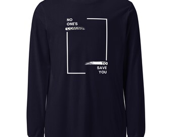 NoOne's Coming Long Sleeve Tee