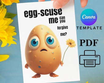 Funny Egg Apology Card: Egg-scuse Me Pun (PDF Printable)