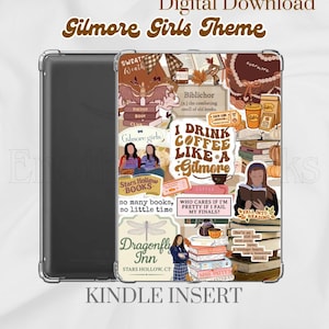 May include: A clear Kindle insert with a "Gilmore Girls" theme. The design features coffee cups, books, and quotes like "I drink coffee like a Gilmore." Text includes "Dragonfly Inn" and "Stars Hollow, CT."