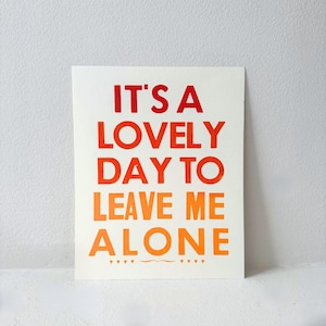 Lovely Day - Letterpress Print