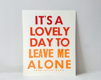 Lovely Day - Letterpress Print