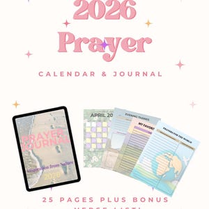 May include: A digital tablet and several pages of a prayer journal and calendar. The tablet displays "Prayer Journal" and "Inspiration from Nature 2026." The pages include calendar and journal entries. The text "2026 Prayer Calendar & Journal" is at the top.