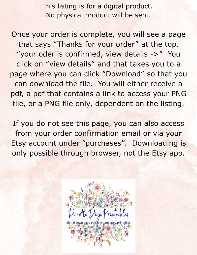 May include: Text on a light pink background explains how to download a digital product after purchase. The text includes instructions on accessing the download via a browser. A floral logo for "Doodle Digi Printables" is at the bottom.