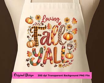 Fall Y'all PNG: Thanksgiving Autumn Leaves, Pumpkins, Coffee - Sublimation Clipart (Digital Download)