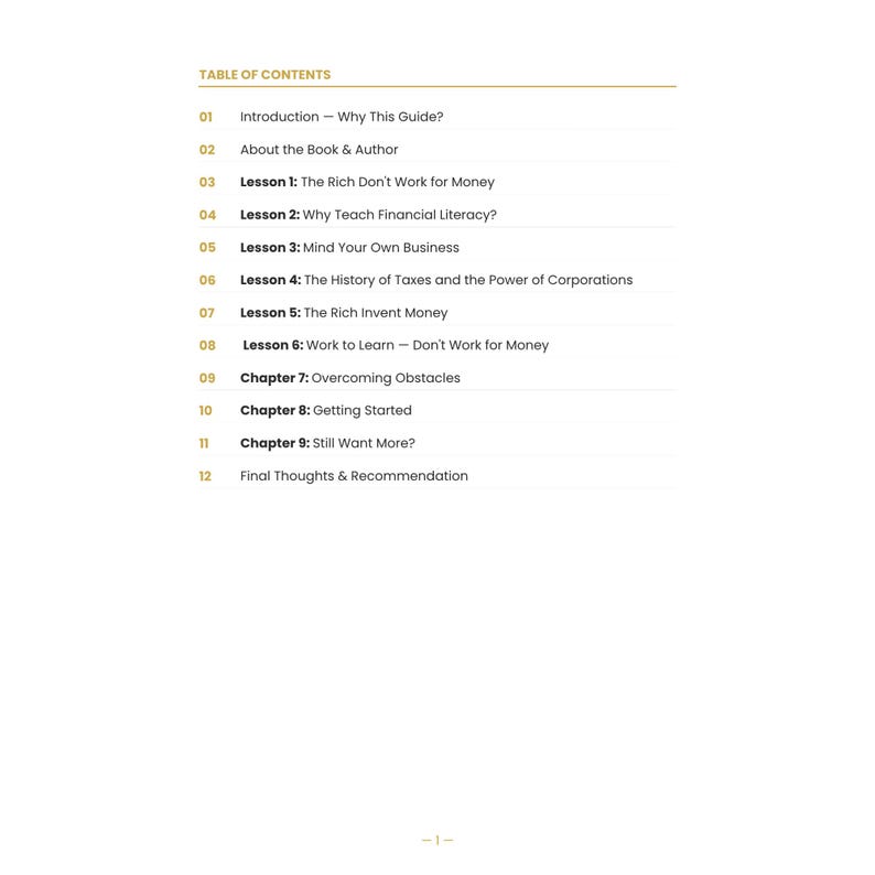 May include: A white page with a gold header displaying a table of contents. The text includes chapter titles and lesson titles such as "The Rich Don't Work for Money" and "Mind Your Own Business". The page number is at the bottom.