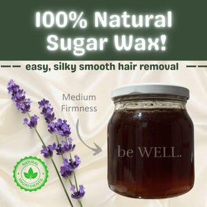 All Natural Sugar Wax: DIY Hair Removal Sugaring Paste, Medium Firmness - Body Sugaring, Brazilian Bikini Wax