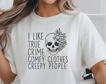 Diseño de camiseta con cita de calavera de Halloween sobre crímenes reales / Arte digital de personas espeluznantes / Camiseta cómoda de otoño PNG / Clipart de calavera floral espeluznante