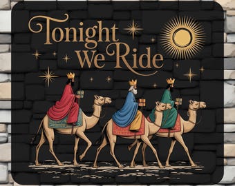 Tonight We Ride DTF Transfers, Christmas Christian Ready To Press, Shirt Transfer