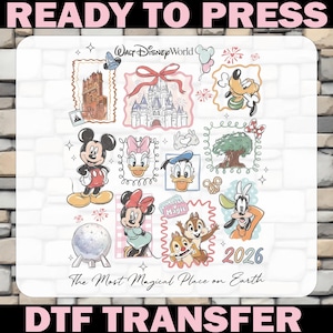 May include: DTF transfer with Disney characters such as Mickey and Minnie Mouse, Donald Duck, and Goofy. The design includes the text "Walt Disney World", "Magic", and "2026". The phrase "The Most Magical Place on Earth" is also included.
