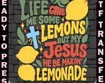 Lemonade Jesus DTF - Christian Heat Transfer - Ready To Press