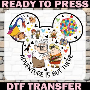 May include: A DTF transfer featuring a Mickey Mouse head shape filled with characters and elements from the movie "Up." The design includes the text "Adventure is Out There" and "Ready to Press" and "DTF Transfer."