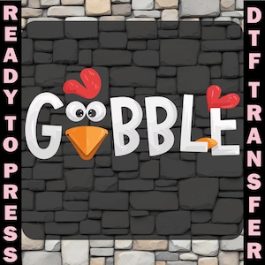 Gobble Thanksgiving Dtf Transfers, Family Thanksgiving Ready To Press, Cute Thanksgiving Turkey Heat Transfers, Women Thanksgivings Iron On