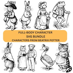 May include: Black and white illustrations of characters from Beatrix Potter stories. The image includes a cat, rabbit, dog, and frog, all dressed in clothing. Text on a yellow banner reads "FULL-BODY CHARACTER SVG BUNDLE CHARACTERS FROM BEATRIX POTTER."
