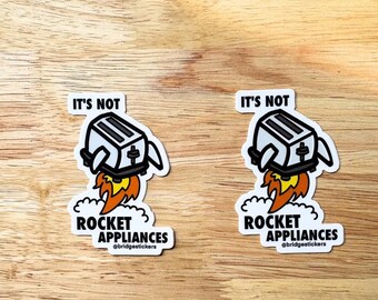 Pegatinas "It's Not Rocket Appliances" (Paquete de 2): Divertida pegatina de vinilo para tostadora Rocket Tradesperson