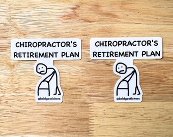 Pegatina divertida para profesionales (paquete de 2): Calcomanía para el plan de jubilación del quiropráctico