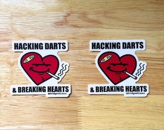 Pegatinas "Hacking Darts & Breaking Hearts" (Paquete de 2) / Calcomanía divertida para profesionales