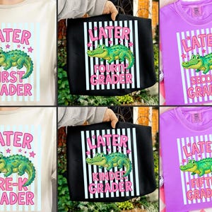 Könnte beinhalten: T-Shirts und Tragetaschen mit einem Cartoon-Alligator und den Worten "Later First Grader", "Later Fourth Grader", "Later Second Grader", "Later Pre-K Grader", "Later Kinder Grader" und "Later Fifth Grader".