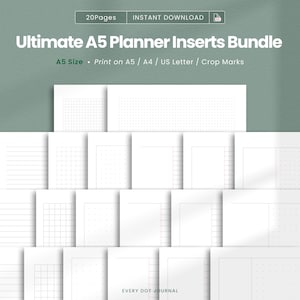 May include: A selection of white A5 planner inserts featuring different grid and dot layouts. The title "Ultimate A5 Planner Inserts Bundle" is visible, alongside "20 Pages" and "Instant Download". The inserts are designed for A5, A4, and US Letter sizes.