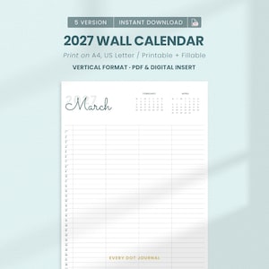 Puede incluir: Una página de calendario de pared 2027 para el mes de marzo en formato vertical. La página presenta un diseño de cuadrícula con días numerados, calendarios pequeños para febrero y abril, y el texto "EVERY DOT JOURNAL" en letras doradas.