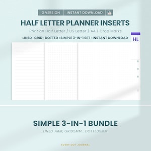 Puede incluir: Insertos de planificador tamaño media carta con un paquete 3 en 1 que incluye estilos de papel rayado, cuadriculado y punteado. El texto dice 3 VERSION INSTANT DOWNLOAD, HALF LETTER PLANNER INSERTS, Print on Half Letter / US Letter / A4 / Crop Marks, SIMPLE 3-IN-1 BUNDLE, LINED 7MM, GRID 5MM, DOTTED 5MM y EVERY DOT JOURNAL.