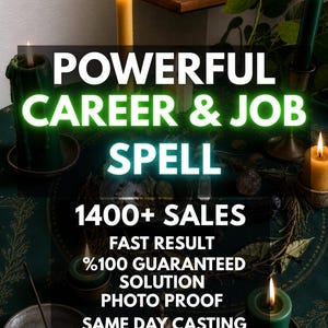 May include: A dark green cloth with gold celestial patterns, surrounded by several lit green and yellow pillar candles, a small incense holder, and a bowl containing herbs, with text reading POWERFUL CAREER & JOB SPELL 1400+ SALES FAST RESULT %100 GUARANTEED SOLUTION PHOTO PROOF SAME DAY CASTING.
